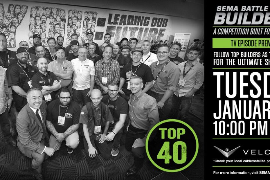 Top 40 Battle of the Builders SEMA 2017